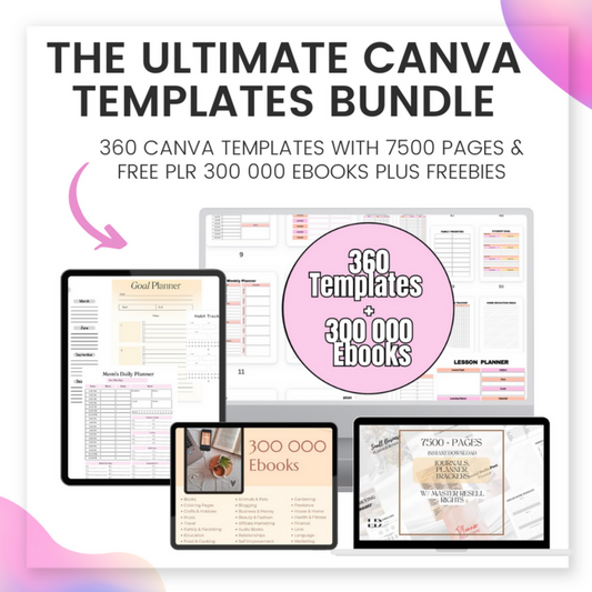 *Ultimate Canva Template Bundle with 360 Editable Canva Templates - 7500 pages & Free PLR 300 000 Ebooks plus FREEBIES